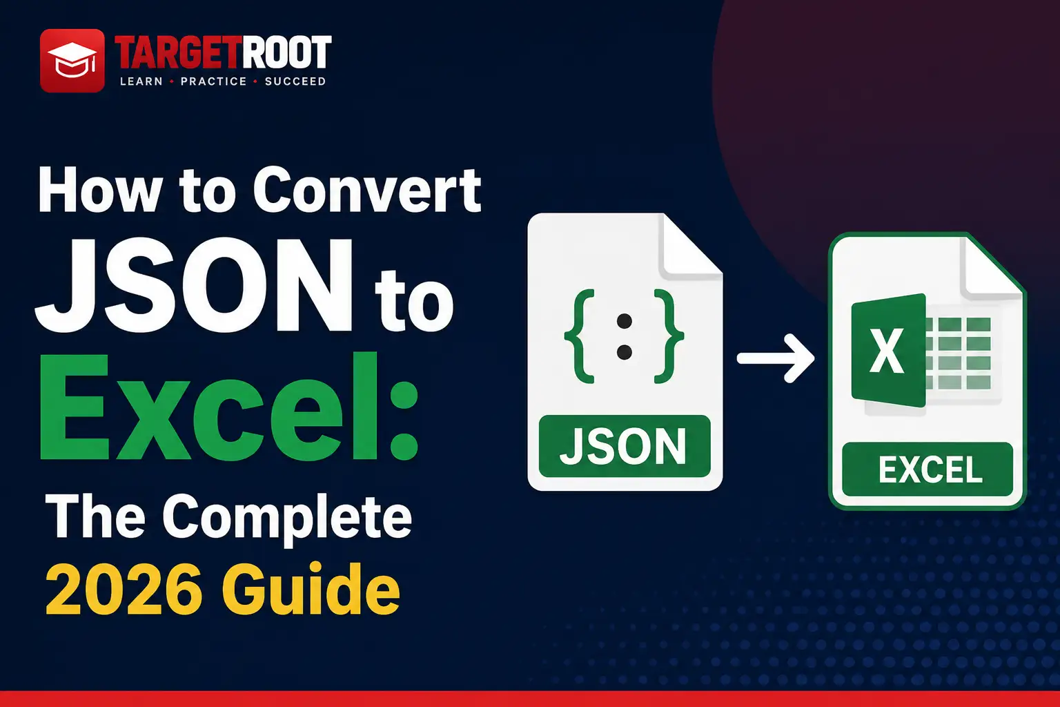 How to Convert JSON to Excel: The Complete 2026 Guide — technology blog post thumbnail